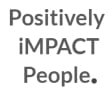 Text reading "Positively iMPACT People." with emphasis on "iMPACT".